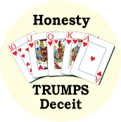 Honesty Trumps Deceit PEACE POSTER