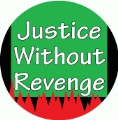 Justice Without Revenge PEACE KEY CHAIN