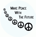 Make Peace With The Future PEACE KEY CHAIN