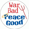 War Bad, Peace Good [halo, pitch fork] PEACE KEY CHAIN