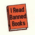 I Read Banned Books POLITICAL BUTTON