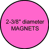2-3/8" diameter MAGNET