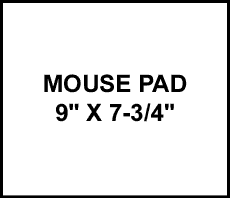 9" X 7-3/4" MOUSE PADS