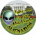 Alienation - Take Me To Your Mis-Leader - George Bush-ANTI-BUSH MAGNET