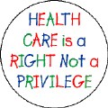 Health Care is a Right Not a Privilege-PUBLIC HEALTH MAGNET