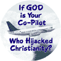 If God Is Your Co-Pilot Who Hijacked Christianity--FUNNY POLITICAL STICKERS