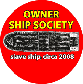 Owner Ship Society--POLITICAL T-SHIRT