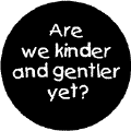 Are We Kinder Gentler Yet--POLITICAL KEY CHAIN