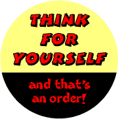 Think for Yourself--POLITICAL MAGNET