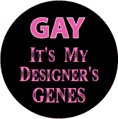 Gay - It's My Designer's Genes FUNNY KEY CHAIN