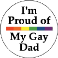 I'm Proud of My Gay Dad - Rainbow Pride Bar--Gay Pride Rainbow Store MAGNET