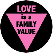 Love is a Family Value -Pink Triangle--Gay Pride Rainbow Store STICKERS