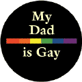 My Dad is Gay - Rainbow Pride Bar--Gay Pride Rainbow Shop KEY CHAIN