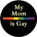 My Mom is Gay - Rainbow Pride Bar--Gay Pride Rainbow Shop KEY CHAIN