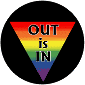 Out is In - Rainbow Pride Triangle--Gay Pride Rainbow Shop BUTTON