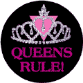 Queens Rule - Tiara with Pink Triangle--Gay Pride Rainbow Shop BUTTON