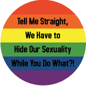 Tell Me Straight We Have to Hide Our Sexuality While You Do What? MAGNET