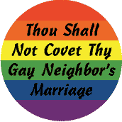 Thou Shall Not Covet Thy Gay Neighbor's Marriage - Gay Pride Flag Colors--Gay Pride Rainbow Shop KEY CHAIN