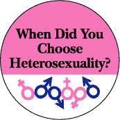 When Did You Choose Heterosexuality?--Gay Pride Rainbow Shop STICKERS