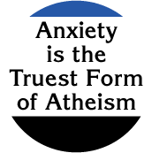 Anxiety is the Truest Form of Atheism SPIRITUAL KEY CHAIN