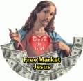 Free Market Jesus - Greed is God SPIRITUAL BUTTON