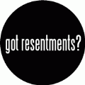 Got Resentments SPIRITUAL KEY CHAIN