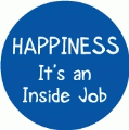 Happiness is an Inside Job SPIRITUAL KEY CHAIN