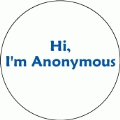 Hi, I'm Anonymous SPIRITUAL BUTTON