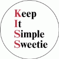 KISS - Keep It Simple, Sweetie SPIRITUAL KEY CHAIN