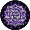 Life can only be understood backwards; but it must be lived forwards. Soren Kierkegaard quote SPIRITUAL KEY CHAIN