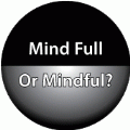 Mind Full Or Mindful? SPIRITUAL KEY CHAIN