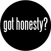 got honesty? SPIRITUAL BUTTON