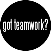 got teamwork? SPIRITUAL BUTTON