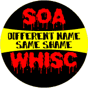 Different Name Same Shame SOA WHISC - SOA KEY CHAIN