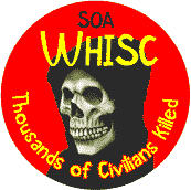 SOA WHISC - Thousands of Civilians Killed - SOA STICKERS