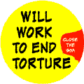 Will Work to End Torture - Close the SOA - SOA MAGNET